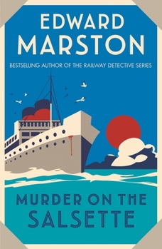 Murder on the Salsette - Book #6 of the Ocean Liner Mysteries Series