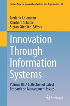 Paperback Innovation Through Information Systems: Volume III: A Collection of Latest Research on Management Issues Book