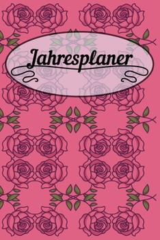 Jahresplaner: A5 (Handtaschenformat) Kalender oder Wochenplaner - Terminplaner Geschenkidee oder Witziges Geschenk als Planer. (German Edition)