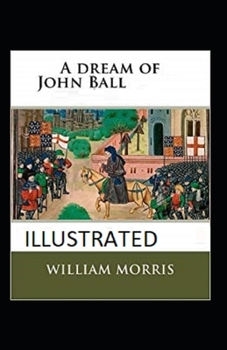 Paperback A Dream of John Ball Illustrated Book