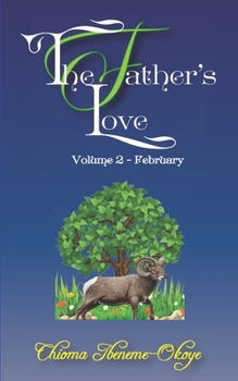 Paperback The Father's Love: Volume 2- February Book