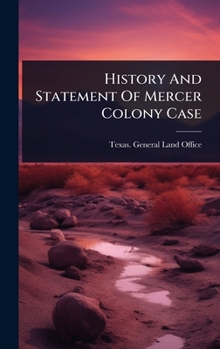 History And Statement Of Mercer Colony Case