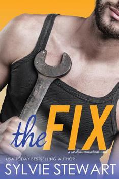 The Fix - Book #1 of the Carolina Connections