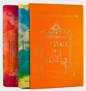 Hardcover The Walk To Elsie's (Authors' Edition): A Loving Memory of Elsie de Wolfe entrusted to the Authors and Illustrated by Tony Duquette (Mandarin Orange Slipcase) Book