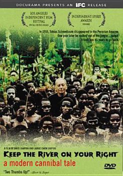 Keep the River on Your Right - A Modern Cannibal Tale