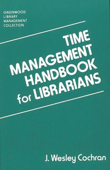 Hardcover Time Management Handbook for Librarians Book