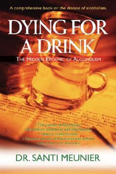 Dying for a Drink: The Hidden Epidemic of Alcoholism
