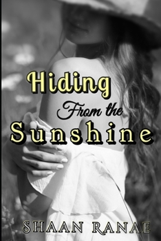 Paperback Hiding From The Sunshine Book