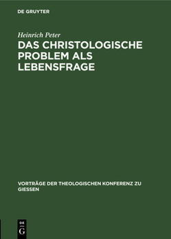 Hardcover Das Christologische Problem ALS Lebensfrage [German] Book
