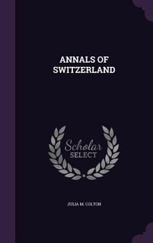 Hardcover Annals of Switzerland Book