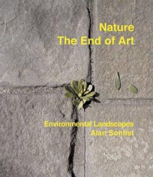 Hardcover Nature: The End of Art: Environmental Landscapes Book
