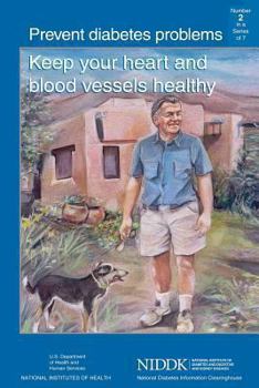 Paperback Prevent Diabetes Problems: Keep Your Heart and Blood Vessels Healthy Book