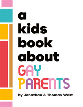 Hardcover A Kids Book about Gay Parents Book