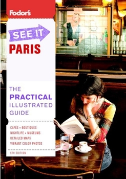 Paperback Fodor's See It Paris, 5th Edition (Full-color Travel Guide) Book