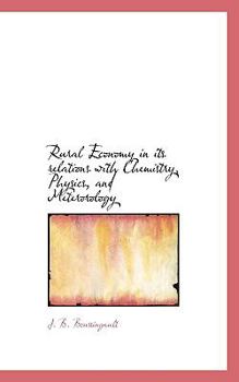 Paperback Rural Economy in Its Relations with Chemistry, Physics, and Meterorology Book