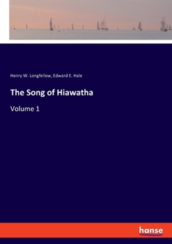 Paperback The Song of Hiawatha: Volume 1 Book