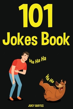 Paperback 101 Jokes Book: Funny Jokes to Make Anyone Laugh Out Loud Book