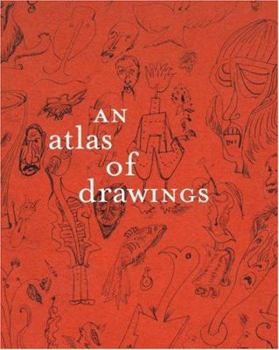 Hardcover An Atlas of Drawings: Transforming Chronologies Book