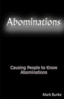 Paperback Abominations: Causing People to Know Abominations Book