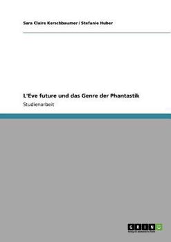 Paperback L'Eve future und das Genre der Phantastik [German] Book