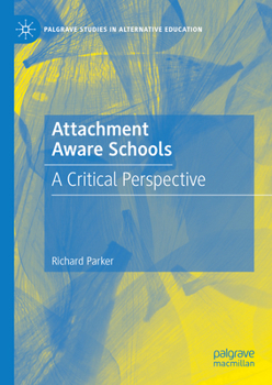 Hardcover Attachment Aware Schools: A Critical Perspective Book