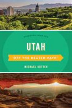 Paperback Utah Off the Beaten Path: Discover Your Fun Book