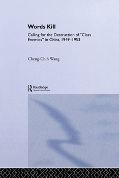 Words Kill (East Asia: History, Politics, Sociology and Culture)