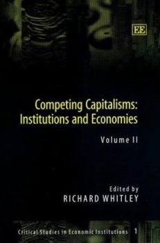 Hardcover Competing Capitalisms: Institutions and Economies Book