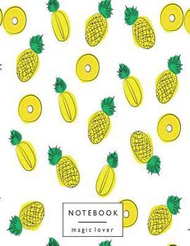 Paperback Notebook: Pineapple cover and Dot Graph Line Sketch pages, Extra large (8.5 x 11) inches, 110 pages, White paper, Sketch, Draw a Book