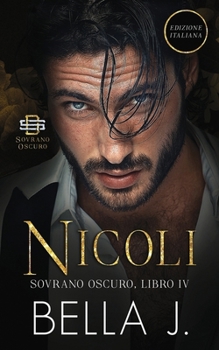 Nicoli (Sovrano Oscuro) (Italian Edition) B0CMX1KHQP Book Cover