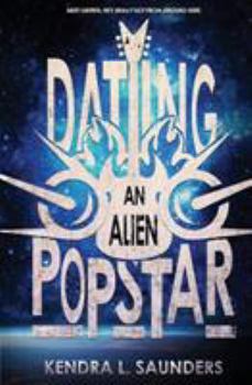 Paperback Dating an Alien Pop Star: Volume 1 Book
