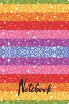 Notebook: Birthday Faux Rainbow Colors Glitter Notebook Wide Ruled Lined Journal 6x9 Inch ( Legal ruled ) Family Anniversary Party Gift Idea Holidays Mom Dad or Kids
