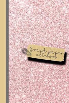 Graph paper notebook: Small sparkle glitter school or academic graph notebook for girls and women - Light pink glitter