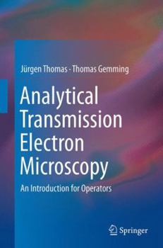 Paperback Analytical Transmission Electron Microscopy: An Introduction for Operators Book