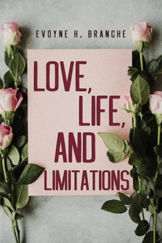 Paperback Love, Life, and Limitations Book