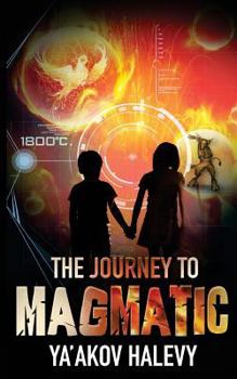 Paperback The Journey to Magmatic Book