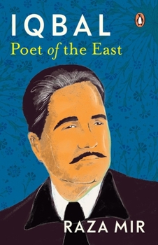 Paperback Iqbal: Poet of the East Book