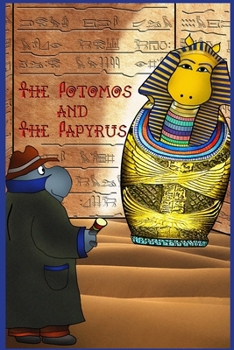Paperback The Potomos and The Papyrus Book