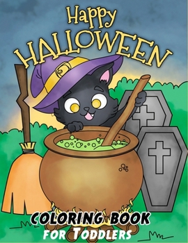 Happy Halloween Coloring Book for Toddlers: i spy halloween book for kids (Halloween Coloring Books for Kids and Children)