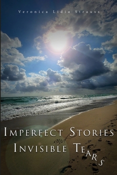 Paperback Imperfect Stories and Invisible Tears Book