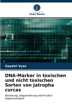 Paperback DNA-Marker in toxischen und nicht toxischen Sorten von Jatropha curcas [German] Book