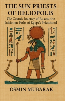 Paperback The Sun Priests of Heliopolis Book