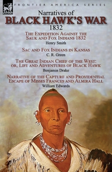 Paperback Narratives of Black Hawk's War, 1832 Book