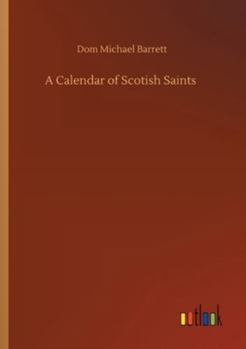 Paperback A Calendar of Scotish Saints Book