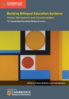 Paperback Building Bilingual Education Systems: Forces, Mechanisms and Counterweights Book