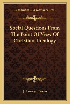 Paperback Social Questions From The Point Of View Of Christian Theology Book