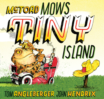 Hardcover McToad Mows Tiny Island: A Transportation Tale Book