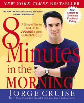 Paperback 8 Minutes in the Morning(r): A Simple Way to Shed Up to 2 Pounds a Week Guaranteed Book