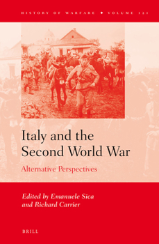 Hardcover Italy and the Second World War: Alternative Perspectives Book