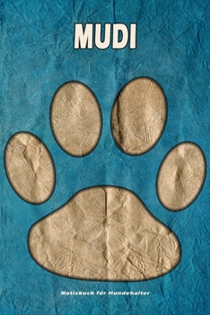 Mudi Notizbuch für Hundehalter: Hunderasse Mudi. Ideal als Geschenk für Hundebesitzer - 6x9 Zoll (ca. Din. A5) - 100 Seiten - gepunktete Linien (German Edition)